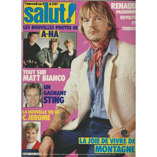 Salut 26/02/1986 Renaud, A-Ha, Matt Bianco, Sting, C. Jerome, Montagné, Herbert Leonard, Mader, Cock Robin, Orl, Propaganda, Do Piano, Daniel Neuville, Elegance, Cabrel,Lara,Michael Jones,Manuel Gelin