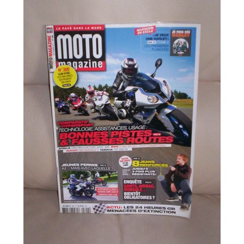 Moto Magazine N° 300 - Comparatif Sportives : Aprilia 1000 Rsv4 Factory Aprc Abs, Bmw S 1000 Rr Hp4 "Pack Compétition", Ducati 1199 Panigale S, Yamaha Yzf 1000 R1 - Kawasaki Z 800 E - Honda Msx 125...