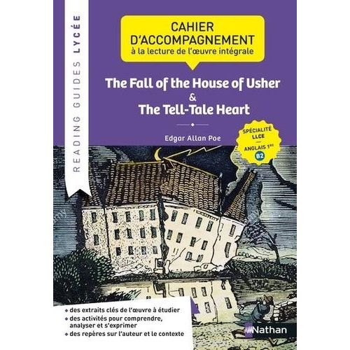The Fall Of The House Of Usher & The Tell-Tale Heart, Edgar Allan Poe - Cahier D'accompagnement À La Lecture De L'oeuvre Intégrale Spécialité Llce Anglais 1re B2
