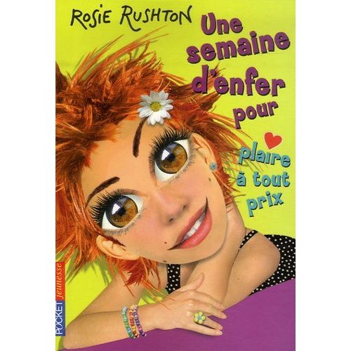 Une Semaine D'enfer Pour - Tome 7 - Pour Plaire À Tout Prix