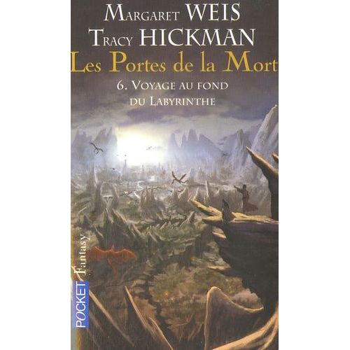Les Portes De La Mort Tome 6 - Voyage Au Fond Du Labyrinthe