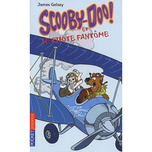 Scooby-Doo Et Le Pilote Fantôme