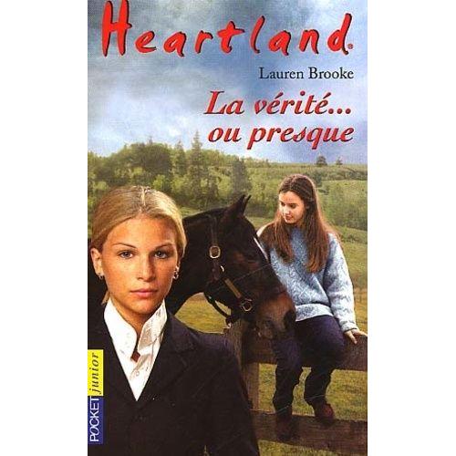 Heartland Tome 11 - La Vérité... Ou Presque