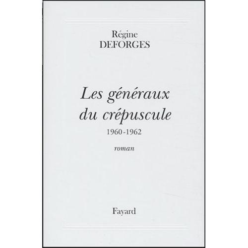 La Bicyclette Bleue Tome 9 - Les Généraux Du Crépuscule - 1960-1962