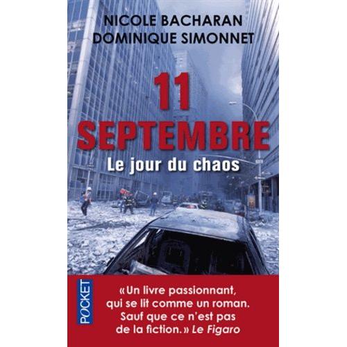 11 Septembre, Le Jour Du Chaos