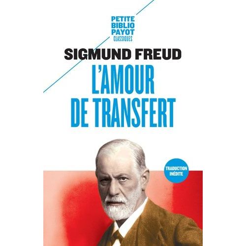 L'amour De Transfert - Et Autres Textes Sur Le Transfert Et Le Contre-Transfert