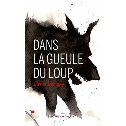 Dans La Gueule Du Loup