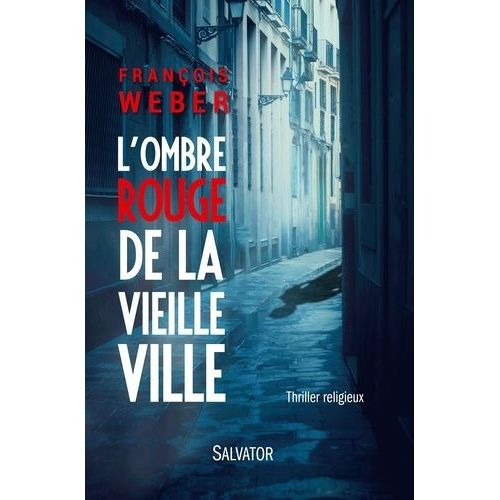 L'ombre Rouge De La Vieille Ville