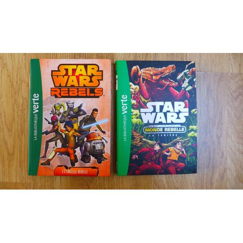 Lot Duo Star Wars Rebels, L'étincelle Rebelle Et La Tannière, Michael Kogge, Bibliothèque Verte