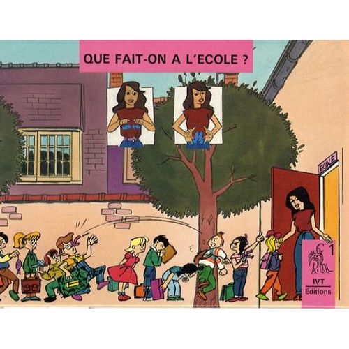 Que Fait-On À L'école ?