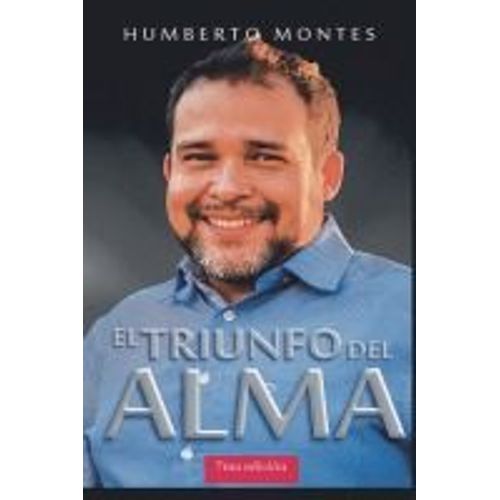 El Triunfo Del Alma