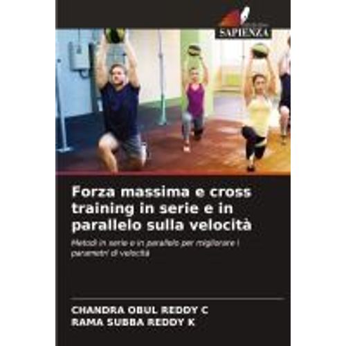 Forza Massima E Cross Training In Serie E In Parallelo Sulla Velocità