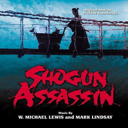 Lewis,Michael W. / Lindsay,Mark - Shogun Assassin (Original Soundtrack) [Compact Discs] Reissue