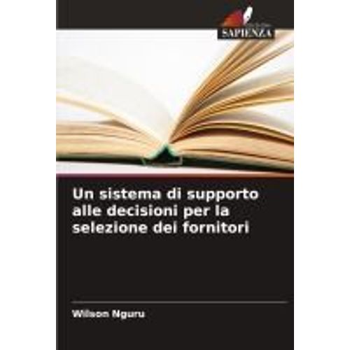 Un Sistema Di Supporto Alle Decisioni Per La Selezione Dei Fornitori