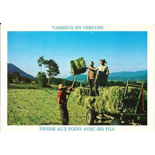 France, Belle Carte Postale Neuve, Vassieux En Vercors, Denise Aux Foins Avec Ses Fils.