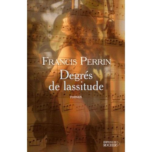 Degrés De Lassitude - Divertimento En Cinq Mouvements