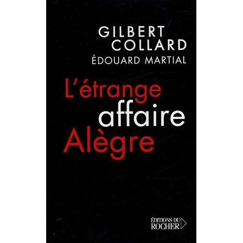 L'étrange Affaire Alègre