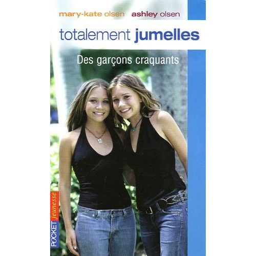 Totalement Jumelles Tome 8 - Des Garçons Craquantsts