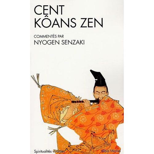 Cent Kôans Zen