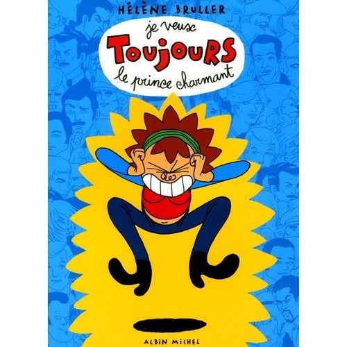 Je Veux Toujours Le Prince Charmant - Tome 2