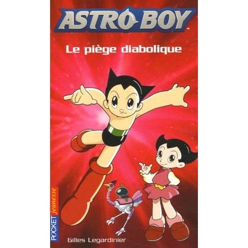 Astroboy Tome 2 - Le Piège Diabolique