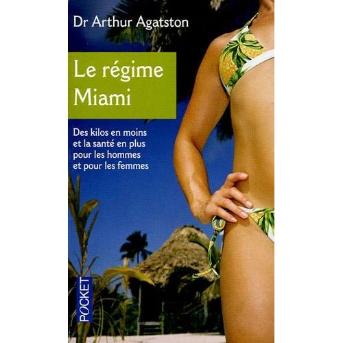 Le Régime Miami (South Beach Diet)