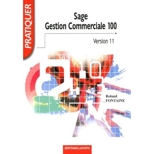 Sage Gestion Commerciale 100 (Version 11)