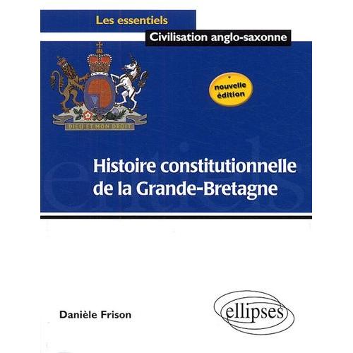 Histoire Constitutionnelle De La Grande-Bretagne