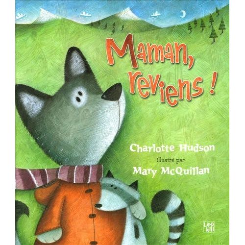 Maman, Reviens !