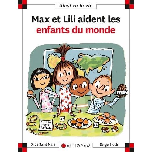 Max Et Lili - Max Et Lili Aident Les Enfants Du Monde