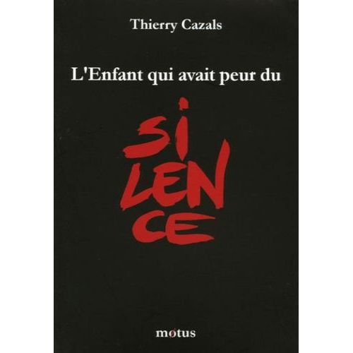 L'enfant Qui Avait Peur Du Silence
