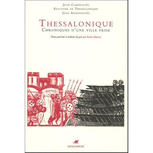 Thessalonique - Chroniques D'une Ville Prise