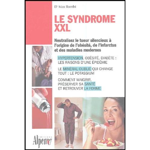 Le Syndrome Xxl