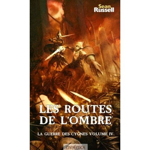 La Guerre Des Cygnes Tome 4 - Les Routes De L'ombre