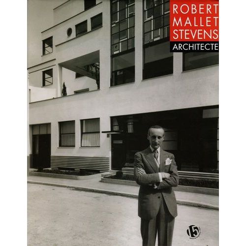 Robert Mallet-Stevens Architecte