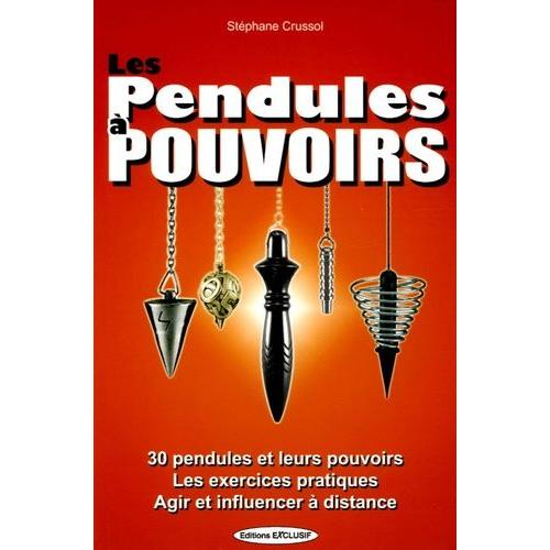 Les Pendules À Pouvoirs