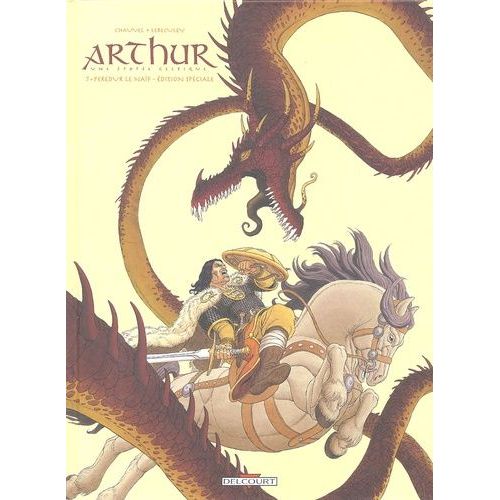 Arthur Tome 7 - Peredur Le Naïf - Etudes Préparatoires