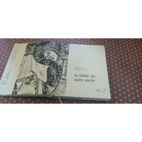 La Bible De Saint Savin. Textes Patristiques Traduits Par E. De Solms, Introduction Et Étude Archéologique De R. Oursel. Zodiaque 1971