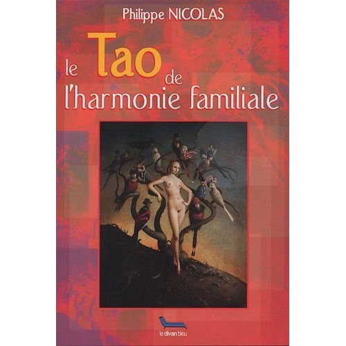 Le Tao De L'harmonie Familiale - Thérapie Transgénérationnelle Et Énergétique Traditionnelle Chinoise (1 Cd Audio)