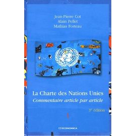La Charte Des Nations Unies En 2 Volumes - Commentaire Article Par Article