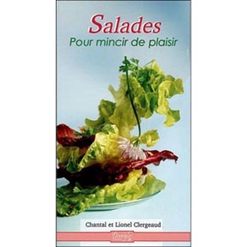 Salades - Pour Mincir De Plaisir