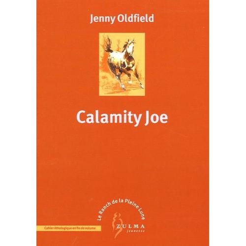 Le Ranch De La Pleine Lune Tome 3 - Calamity Joe