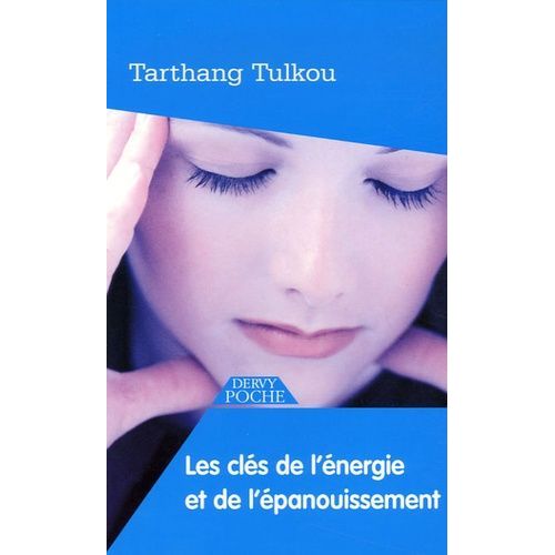 Les Clés De L'énergie Et De L'épanouissement