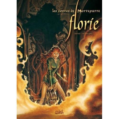 Les Contes De Mortepierre Tome 1 - Florie