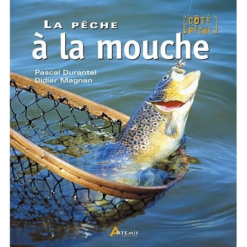 La Pêche À La Mouche