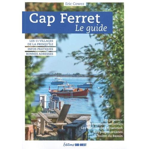 Cap Ferret - Le Guide