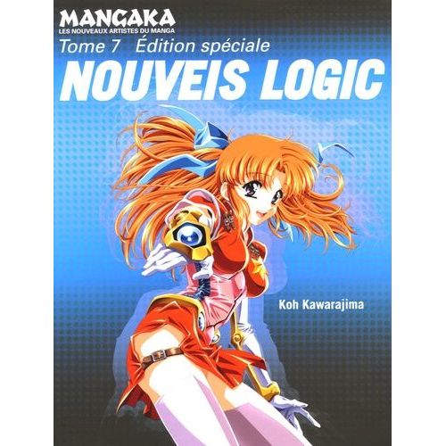 Mangaka Tome 7, Edition Spéc - Nouveis Logic