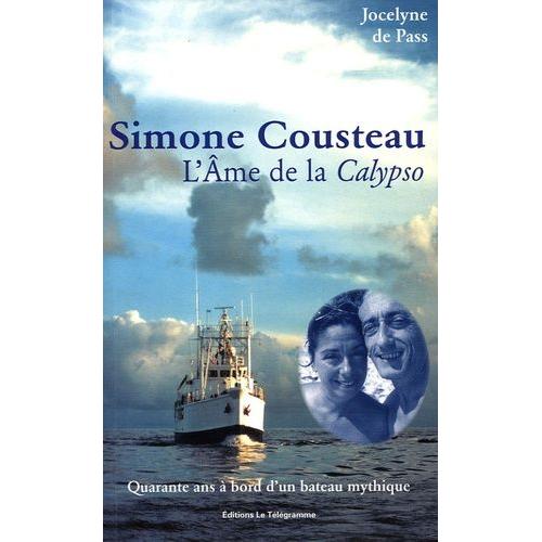 Simone Cousteau - L'âme De La Calypso