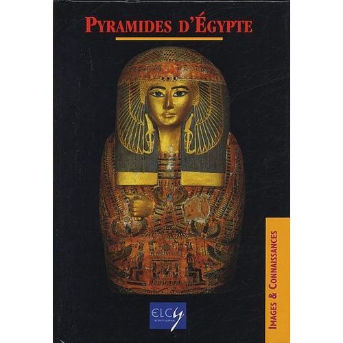 Pyramides Et Demeures D'éternité
