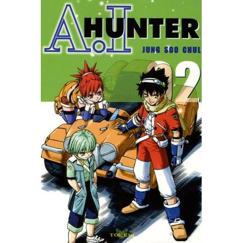 A.I Hunter - Tome 2